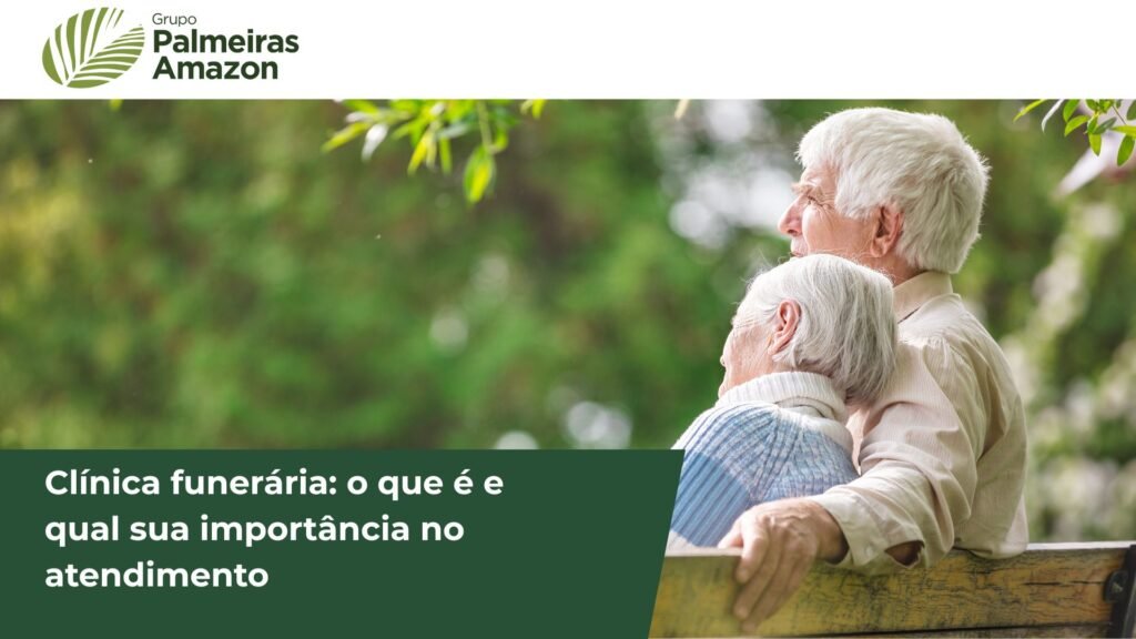 Descubra como o Grupo Palmeiras Amazon oferece suporte humanizado em momentos difíceis